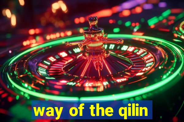 way of the qilin