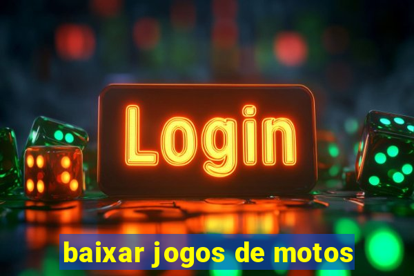 baixar jogos de motos