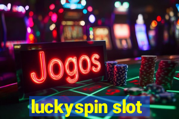 luckyspin slot