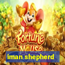 iman shepherd