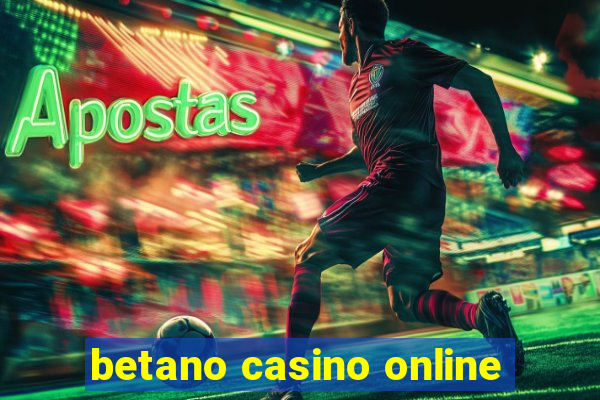 betano casino online