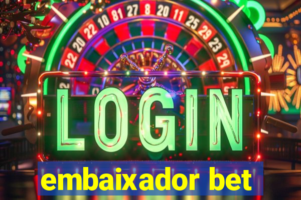 embaixador bet