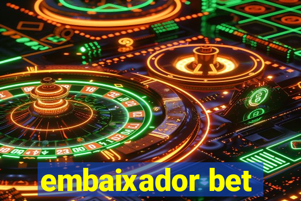 embaixador bet