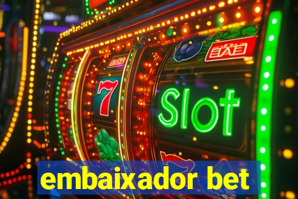 embaixador bet