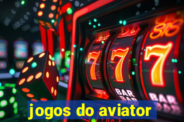 jogos do aviator