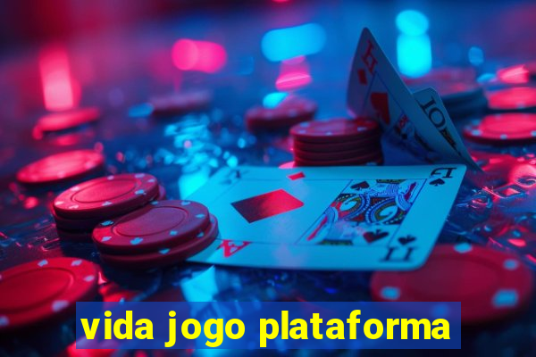 vida jogo plataforma