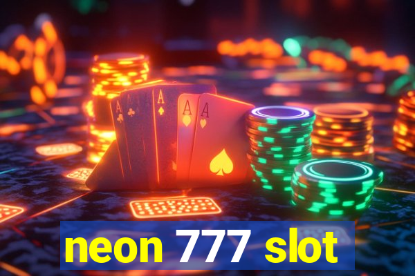 neon 777 slot