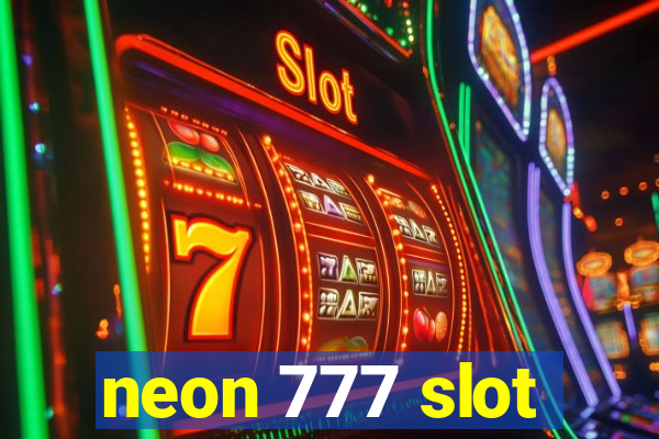 neon 777 slot