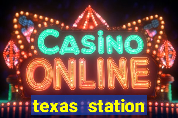 texas station casino las vegas