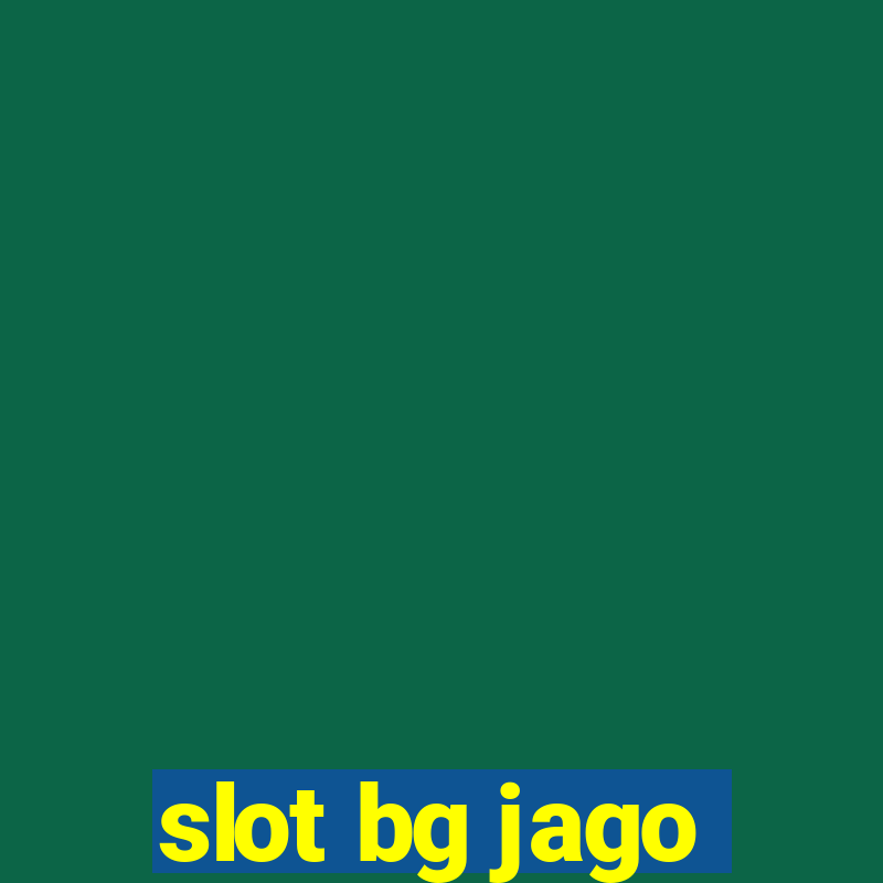 slot bg jago