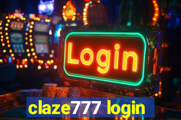 claze777 login