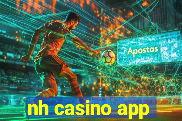 nh casino app