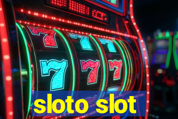 sloto slot