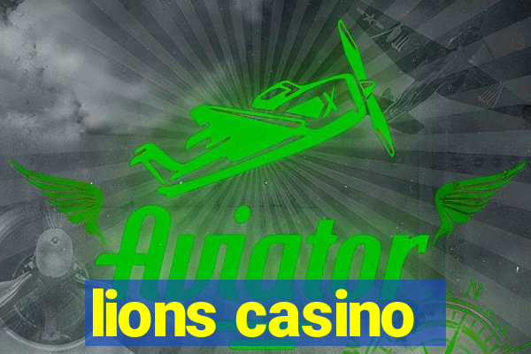 lions casino