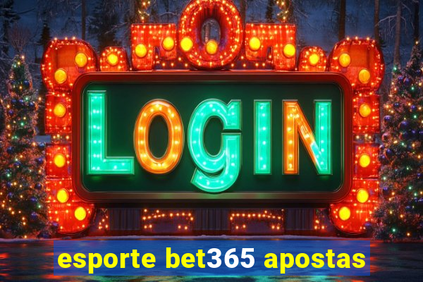 esporte bet365 apostas