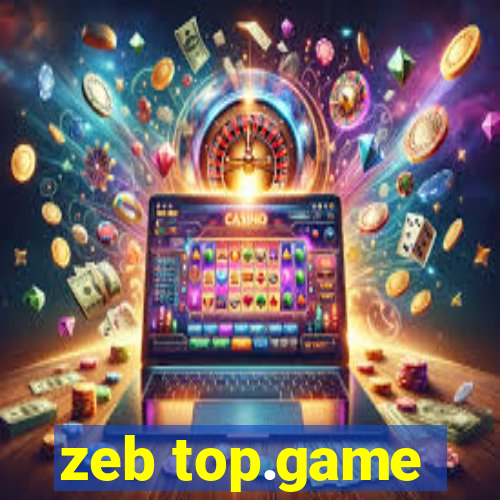 zeb top.game