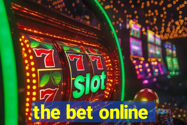 the bet online