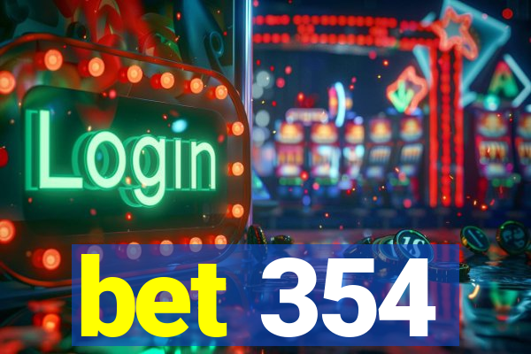 bet 354