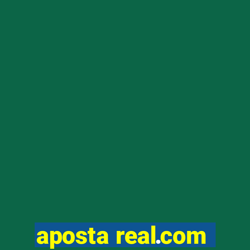 aposta real.com