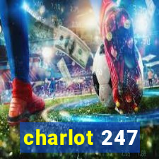 charlot 247