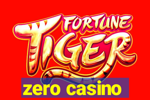 zero casino