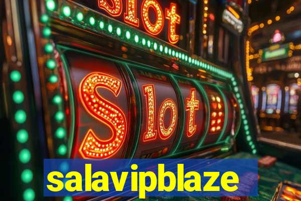 salavipblaze