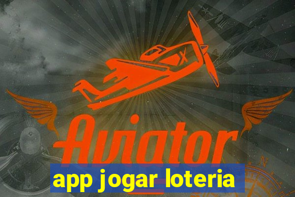 app jogar loteria