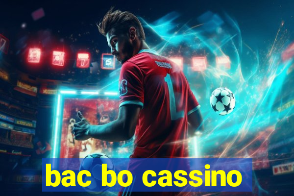 bac bo cassino