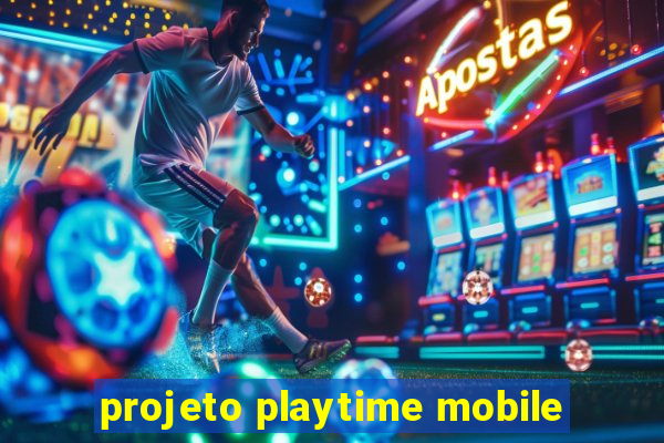 projeto playtime mobile