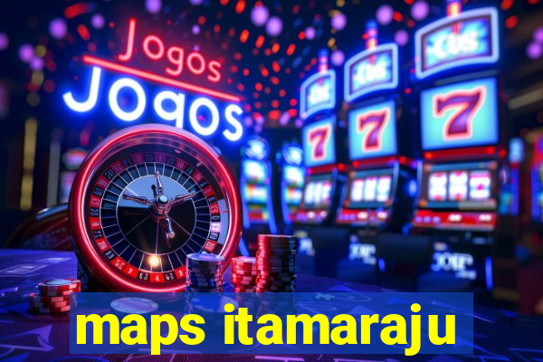 maps itamaraju