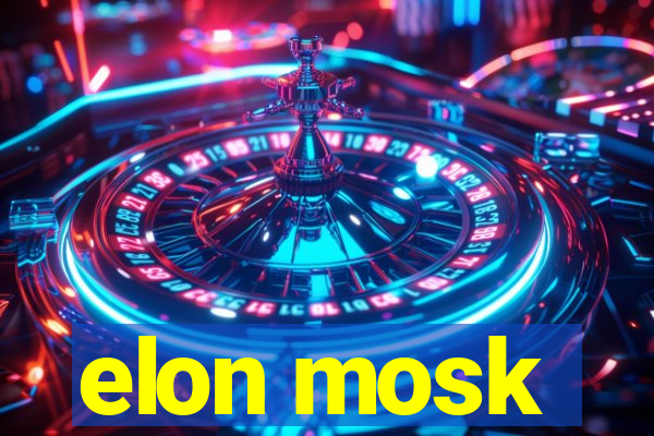 elon mosk