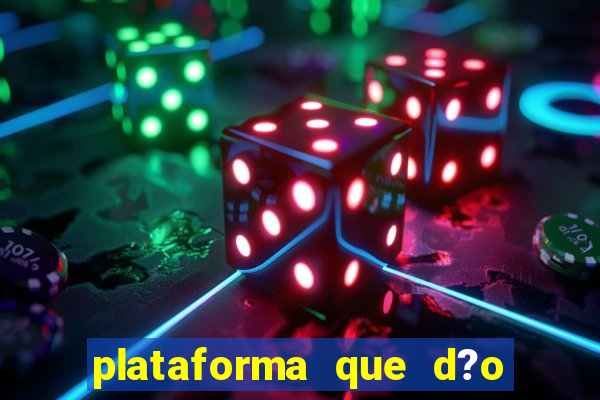 plataforma que d?o b?nus para jogar