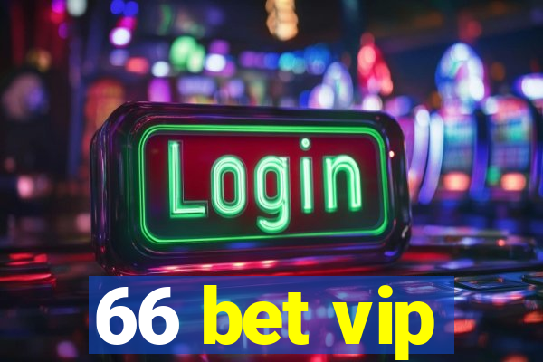 66 bet vip