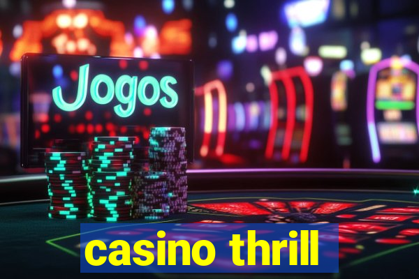 casino thrill