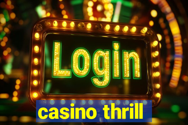 casino thrill