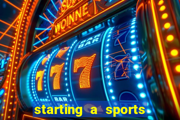 starting a sports betting company