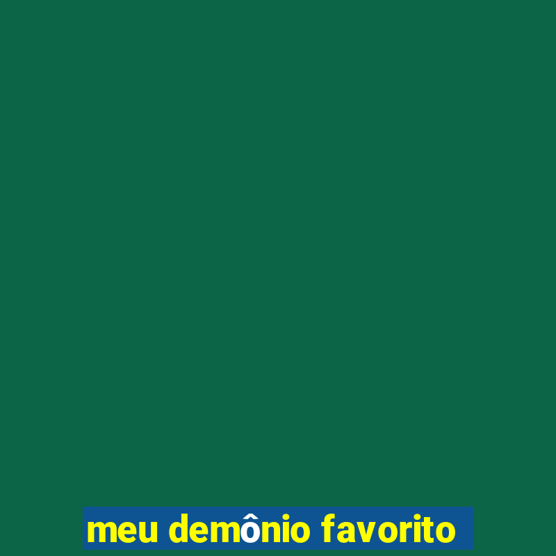 meu demônio favorito