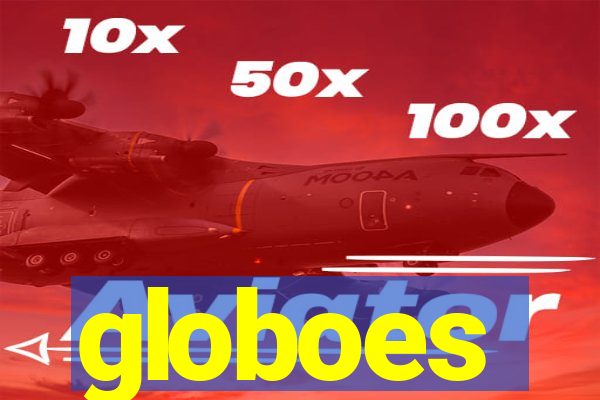 globoes