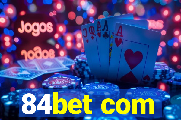 84bet com