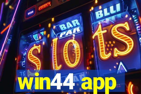 win44 app