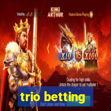 trio betting