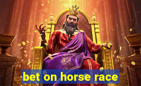 bet on horse race