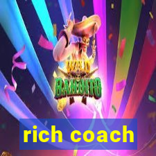 rich coach