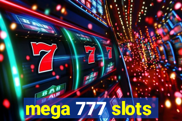 mega 777 slots