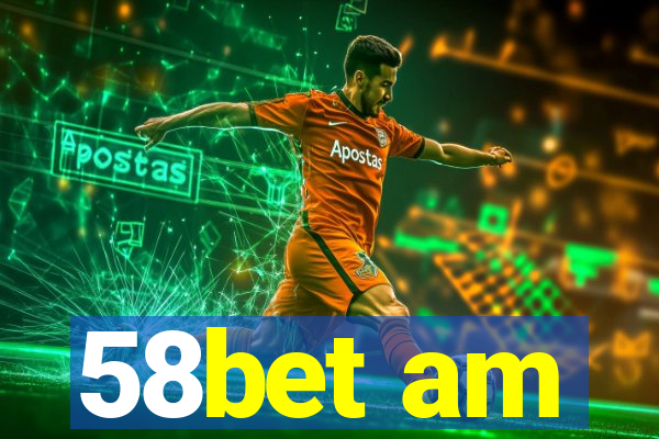 58bet am