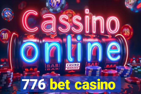 776 bet casino