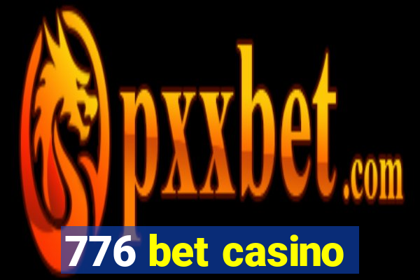 776 bet casino