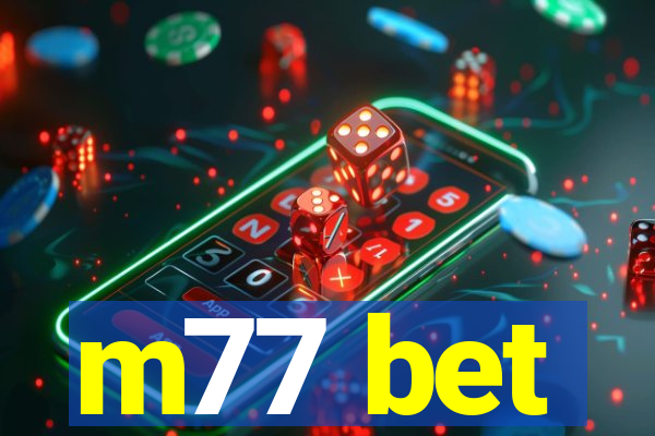 m77 bet