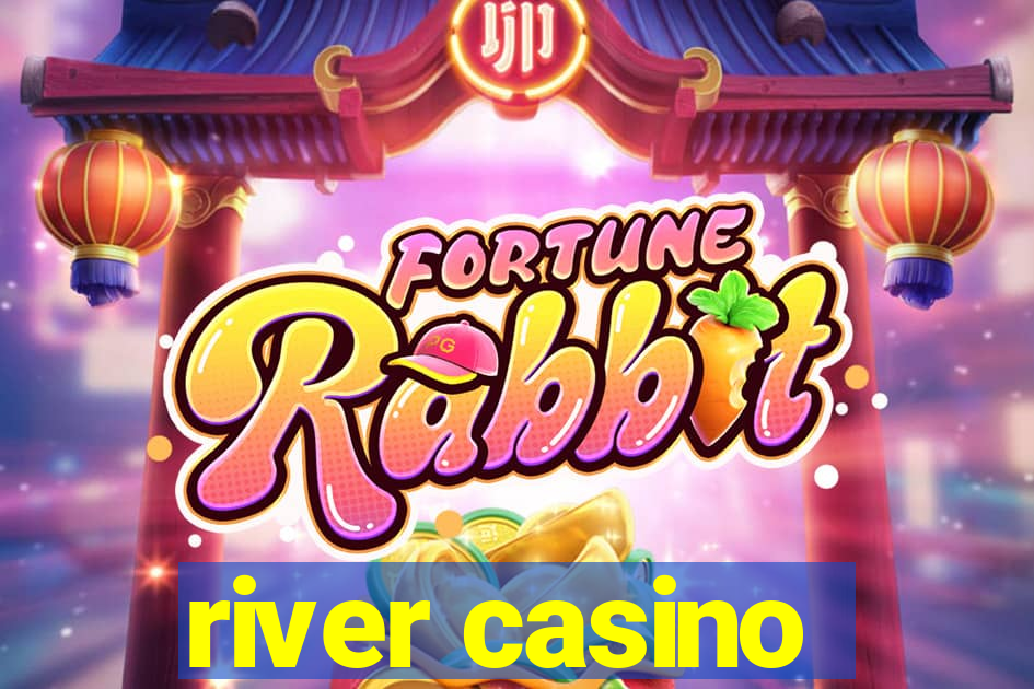 river casino