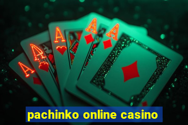 pachinko online casino